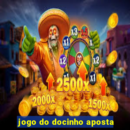 jogo do docinho aposta